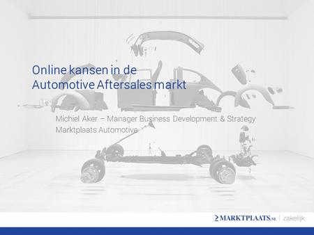 Online kansen in de Automotive Aftersales markt