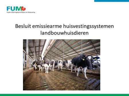 Besluit emissiearme huisvestingssystemen landbouwhuisdieren.