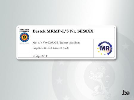 Bestek MRMP-I/S Nr. 14IS0XX