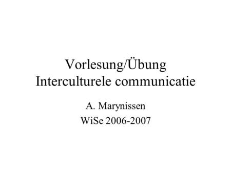 Vorlesung/Übung Interculturele communicatie