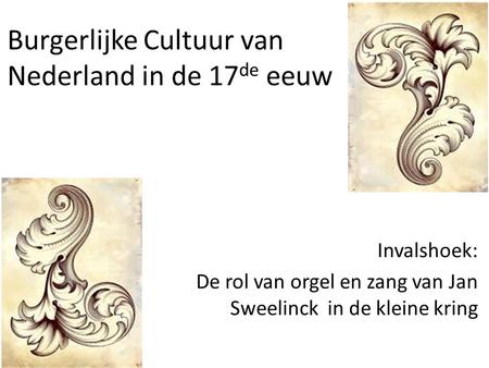 Burgerlijke Cultuur van Nederland in de 17de eeuw