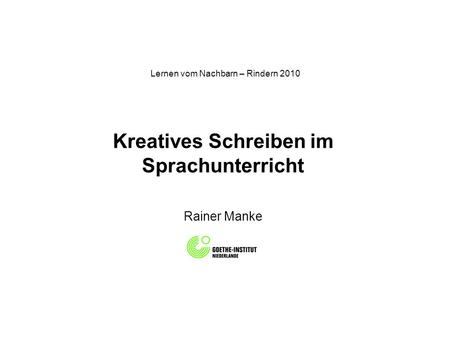 Lernen vom Nachbarn – Rindern 2010