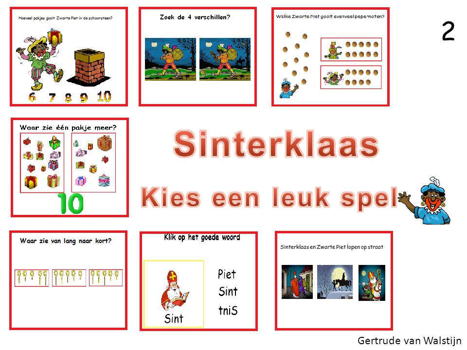 schuintrekken Jasje Slank 2 Sinterklaas Kies een leuk spel Gertrude van Walstijn. - ppt download