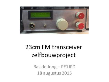23cm FM transceiver zelfbouwproject