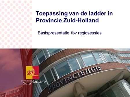 Wat is de Ladder voor Provincie Zuid-Holland?