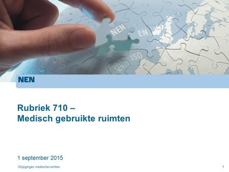 Rubriek 710 – Medisch gebruikte ruimten 1 september 2015