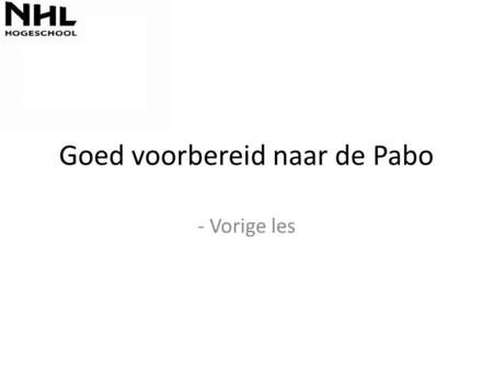 Goed voorbereid naar de Pabo