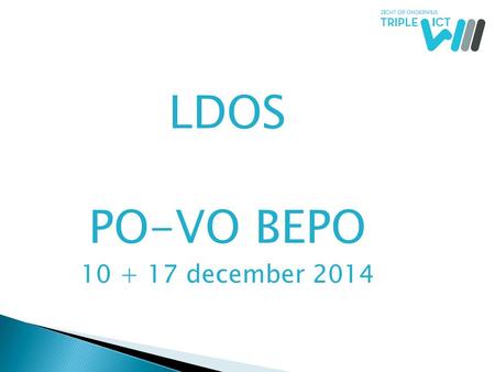 LDOS PO-VO BEPO 10 + 17 december 2014.