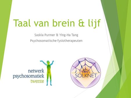 Saskia Purmer & Ying-Ha Tang Psychosomatische fysiotherapeuten