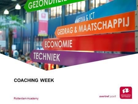 Coaching week Rotterdam Academy.
