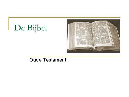 De Bijbel Oude Testament.