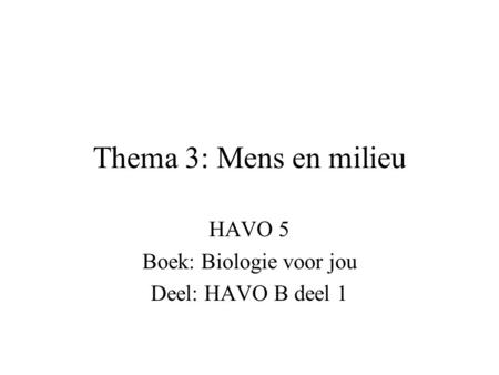 HAVO 5 Boek: Biologie voor jou Deel: HAVO B deel 1