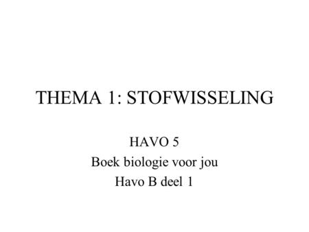 HAVO 5 Boek biologie voor jou Havo B deel 1