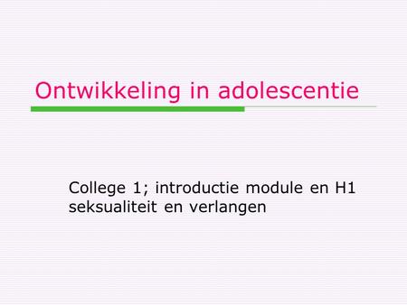 Ontwikkeling in adolescentie