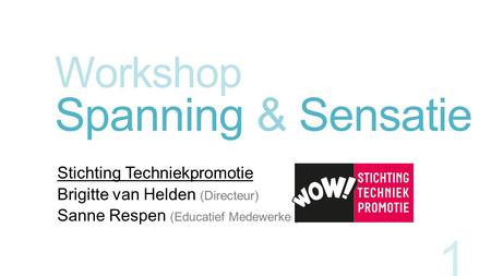 Workshop Spanning & Sensatie