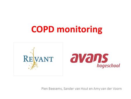 COPD monitoring Pien Beesems, Sander van Hout en Amy van der Voorn.