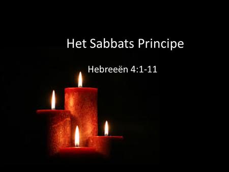 Het Sabbats Principe Hebreeën 4:1-11. 2 3 Verwarring… Na ons sterven…?!