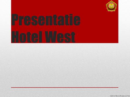 Presentatie Hotel West Made by Bas en Romano en Nemo.