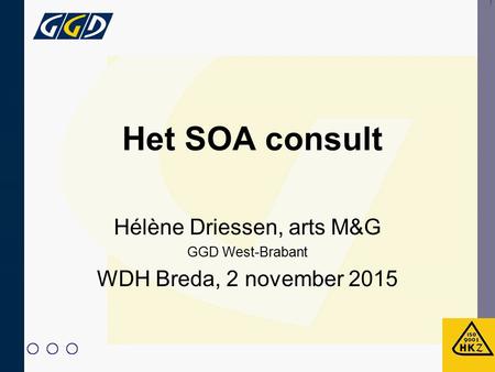 Hélène Driessen, arts M&G GGD West-Brabant WDH Breda, 2 november 2015