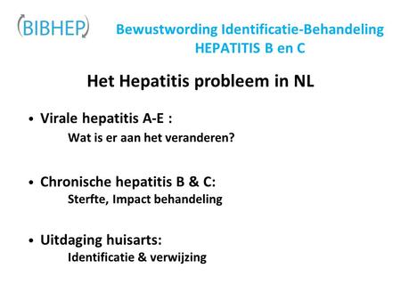 Bewustwording Identificatie-Behandeling HEPATITIS B en C