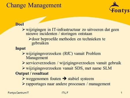 Change Management Doel