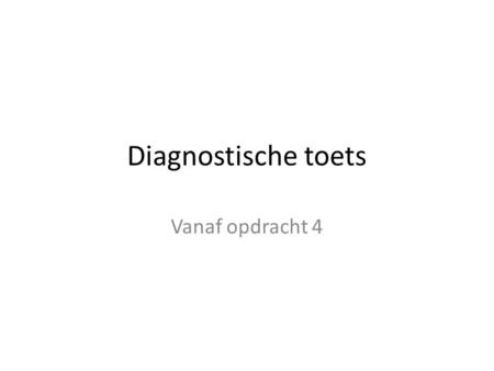 Diagnostische toets Vanaf opdracht 4. A B P 200 600 B C K 700 800 C R Q 650 300.