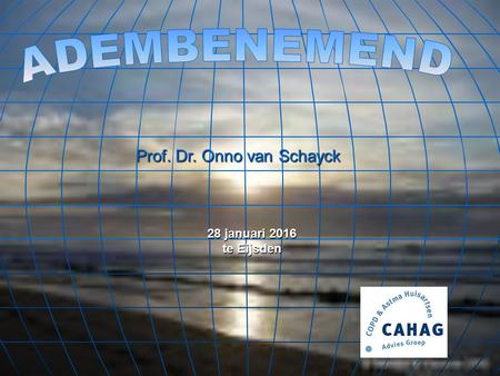 Prof. Dr. Onno van Schayck 28 januari 2016 te Eijsden.