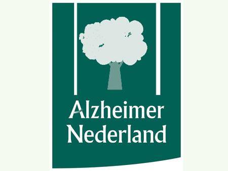Dementie en medezeggenschap Themabespreking Cliëntenraad Geriant Enkhuizen, 8 oktober 2009 Eveline Heitink, Alzheimer Nederland.