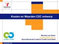 Kosten en Waarden C2C ontwerp Mariska van Dalen Gecertificeerde Cradle to Cradle consultant