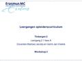 Leergangen opleiderscurriculum Tinbergen 2 Leergang 2.1 fase A Docenten Marloes Jacobs en Gerrit-Jan Vrielink Workshop 3.