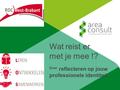 Wat reist er met je mee !? Over reflecteren op jouw professionele identiteit.