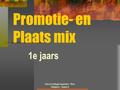 Nova College Haarlem - Ron Weijens - Sales 2 Promotie- en Plaats mix 1e jaars.