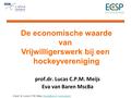 © prof. dr. Lucas C.P.M. Meijs,  prof.dr. Lucas C.P.M. Meijs Eva van Baren MscBa De economische waarde.