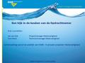 Water | Energie | Grondstoffen Een kijk in de keuken van de Opdrachtnemer Waterveiligheid & Constructies Even voorstellen Jan van DijkProjectmanager Waterveiligheid.