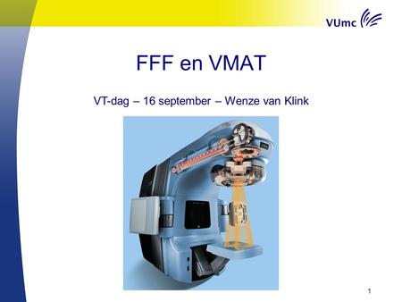 FFF en VMAT 1 VT-dag – 16 september – Wenze van Klink.
