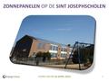 ZONNEPANELEN OP DE SINT JOSEPHSCHOLEN MARK MEIJER 16 APRIL 2014 1.