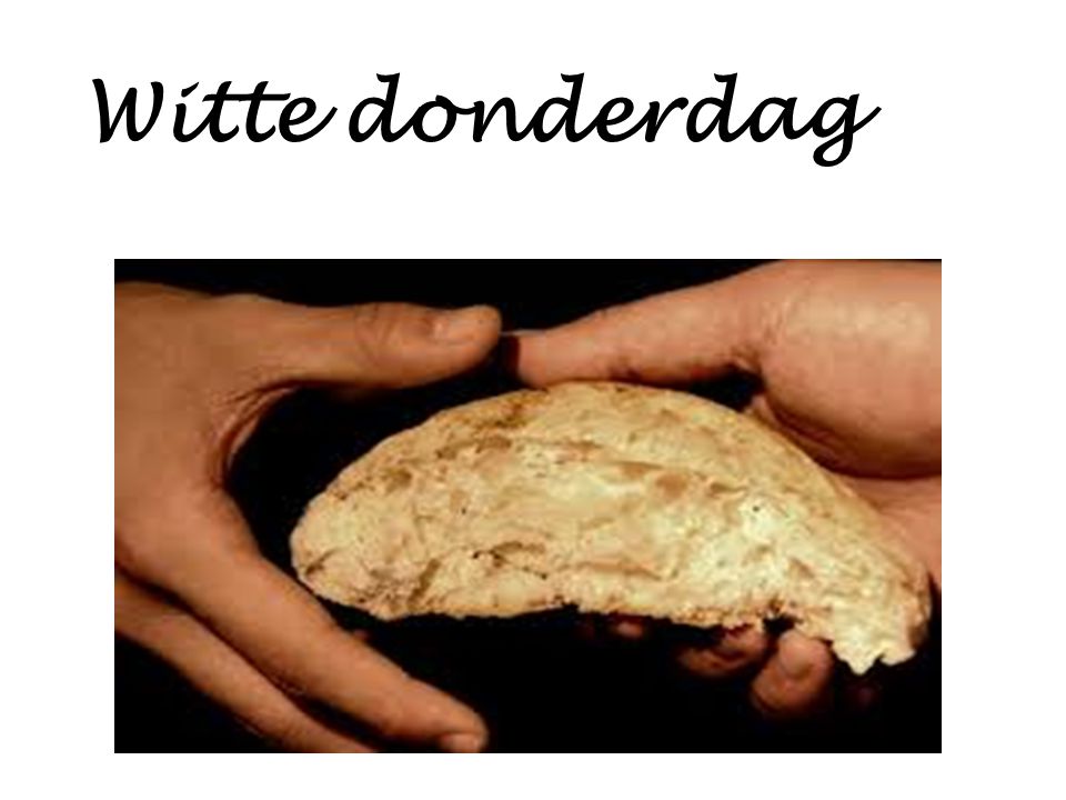 Witte Donderdag Ppt Download