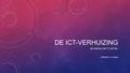 DE ICT-VERHUIZING BELANGRIJK OM TE WETEN. UPDATE 7-1-2014.