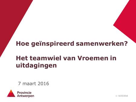 Hoe geïnspireerd samenwerken? Het teamwiel van Vroemen in uitdagingen