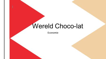 Wereld Choco-lat Economie. Wereld Choco-lat Benodigheden  1 spelbord  5 sets van 11 fabriekskaarten  5 sets van 3 hoofdzetelkaarten  45 spelkaarten.