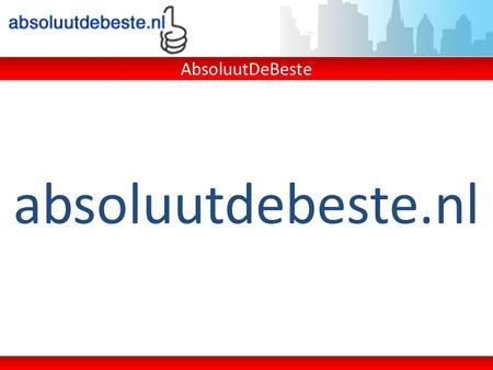Absoluutdebeste.nl AbsoluutDeBeste. AbsoluutDeBeste.nl AbsoluutDeBeste is dé onafhankelijke hypotheek adviseur. Wij kunnen de hypotheek onderbrengen bij.