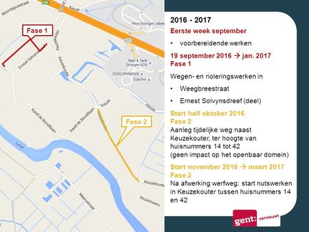 Fase 1 Fase Eerste week september voorbereidende werken 19 september 2016  jan Fase 1 Wegen- en rioleringswerken in Weegbreestraat.