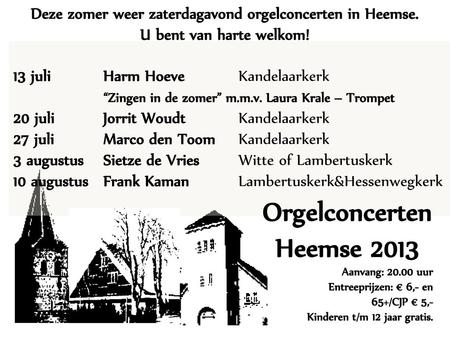 Orgelconcerten Heemse 2013