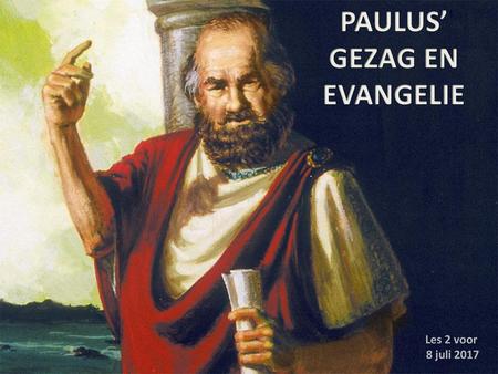 PAULUS’ GEZAG EN EVANGELIE