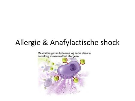 Allergie & Anafylactische shock