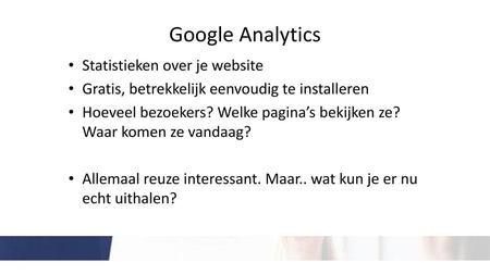 Google Analytics Statistieken over je website