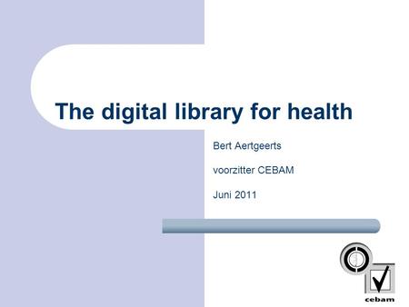 The digital library for health