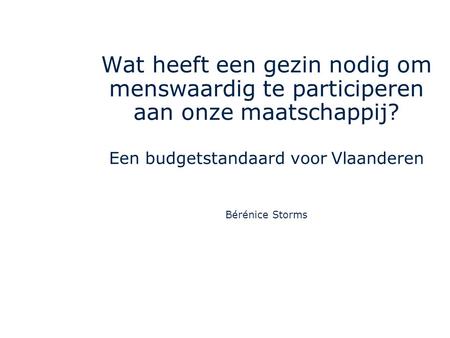 Een budgetstandaard voor Vlaanderen