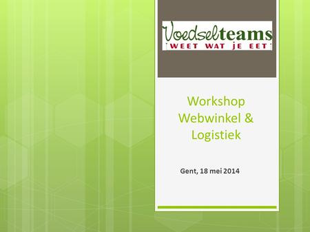 Workshop Webwinkel & Logistiek