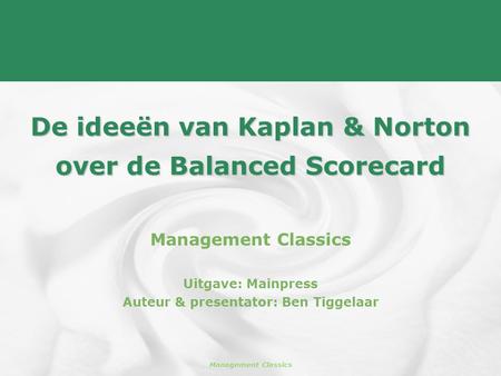De ideeën van Kaplan & Norton over de Balanced Scorecard
